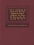Obras Completas de Francisco Acu a de Figueroa : Diario Hist Rico del Sitio de Montevideo En Los a OS 1812-13-14
