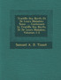 Trait E Des Nerfs Et de Leurs Maladies : Tome ..., Contenant Le Trait E Des Nerfs, Et de Leurs Maladies, Volumes 1-2