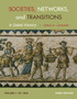 Societies, Networks, and Transitions, Volume I: To 1500 : A Global History
