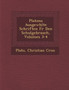 Platons Ausgew Hlte Schriften Fur Den Schulgebrauch, Volumes 3-4