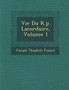 Vie Du R.p. Lacordaire, Volume 1
