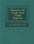 Returns of Trade and Trade Reports