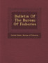 Bulletin of the Bureau of Fisheries Bulletin of the Bureau of Fisheries