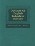 Outlines of English Industrial History