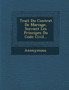 Trait Du Contrat de Mariage, Suivant Les Principes Du Code Civil...
