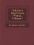 Schillers S�mmtliche Werke, Volume 1