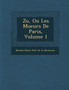 Zo, Ou Les Moeurs de Paris, Volume 1