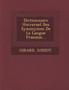 Dictionnaire Universel Des Synonymes de La Langue Fran Aise...