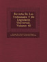 Revista De Los Tribunales Y De Legislaci�n Universal, Volume 40