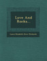 Love and Rocks...