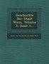 Geschichte Der Stadt Wien, Volume 3, Issue 1...