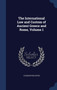The International Law and Custom of Ancient Greece and Rome, Volume 1