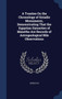 A Treatise On the Chronology of Siriadic Monuments, Demonstrating That the Egyptian Dynasties of Manetho Are Records of Astrogeological Nile Observations