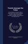 Travels Amongst the Todas : Or the Study of a Primitive Tribe in South India, Their History, Character, Customs, Religion, Infanticide, Polyandry, Language; With Outlines of the Tuda Grammar