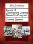 Appeal of Commodore Charles Stewart to Congress.