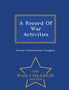 A Record of War Activities - War College Series