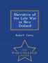Narrative of the Late War in New Zealand - War College Series