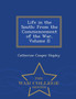 Life in the South : From the Commencement of the War, Volume II - War College Series