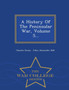 A History of the Peninsular War, Volume 5... - War College Series
