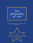 The Philosophy of War - War College Series