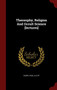 Theosophy, Religion And Occult Science [lectures]