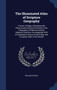 The Illuminated Atlas of Scripture Geography : A Series of Maps, Delineating the Physical and Historical Features in the Geography of Palestine and the Adjacent Countries: Accompanied With an Explanat