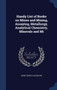 Handy List of Books on Mines and Mining, Assaying, Metallurgy, Analytical Chemistry, Minerals and Mi