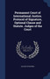 Permanent Court of International Justice. Protocol of Signature, Optional Clause and Statute. Judges of the Court