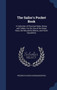 The Sailor's Pocket Book : A Collection of Practical Rules, Notes, and Tables: For the Use of the Royal Navy, the Mercantile Marine, and Yacht Squadrons
