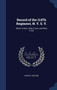Record of the 114Th Regiment, N. Y. S. V. : Where It Went, What It Saw, and What It Did