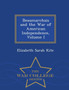 Beaumarchais and the War of American Independence, Volume I - War College Series