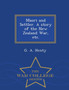 Maori and Settler. a Story of the New Zealand War, Etc. - War College Series