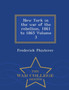 New York in the War of the Rebellion, 1861 to 1865 Volume 3 - War College Series