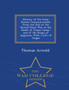 History of the Later Roman Commonwealth : From the End of the Second Punic War to the Death of Julius Caesar; And of the Reign of Augustus: With a Life of Trajan - War College Series