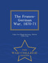 The Franco-German War, 1870-71 - War College Series