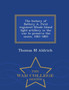 The History of Battery A, First Regiment Rhode Island Light Artillery in the War to Preserve the Union, 1861-1865 - War College Series