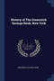 History of The Greenwich Savings Bank, New York