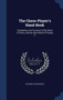 The Chess-Player's Hand-Book : Containing a Full Account of the Game of Chess, and the Best Mode of Playing It