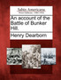 An Account of the Battle of Bunker Hill.