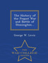 The History of the Pequot War and Battle of Stonington... - War College Series