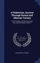 A Pedestrian Journey Through Russia and Siberian Tartary : To the Frontiers of China, the Frozen Sea, and Kamtchatka, Volume 2