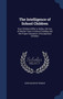 The Intelligence of School Children : How Children Differ in Ability, the Use of Mental Tests in School Grading and the Proper Education of Exceptional Children