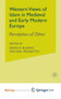 Western Views of Islam in Medieval and Early Modern Europe : Perception of Other