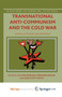 Transnational Anti-Communism and the Cold War : Agents, Activities, and Networks