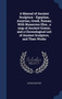 A Manual of Ancient Sculpture - Egyptian, Assyrian, Greek, Roman; With Numerous Illus., a map of Ancient Greece, and a Chronological List of Ancient Sculptors, and Their Works