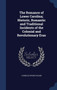 The Romance of Lower Carolina; Historic, Romantic and Traditional Incidents of the Colonial and Revolutionary Eras