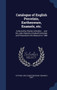 Catalogue of English Porcelain, Earthenware, Enamels, etc. : Collected by Charles Schreiber ... and the Lady Charlotte Elizabeth Schreiber and Presented to the Museum in 1884