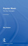 Popular Music: The Key Concepts : The Key Concepts by Roy Shuker - Hardback