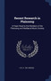 Recent Research in Plainsong : A Paper Read to the Members of the Plainsong and Medi??val Music Society