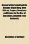 Manual of the Sodality of the Blessed Virgin Mary; With Offices, Prayers, Devotions and Hymns for the Use of Sodalities, Compiled from Authentic by Sodalities Of Our Lady - Paperback